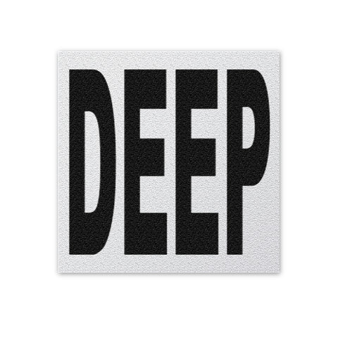 Ceramic Swimming Pool Waterline Depth Marker "DEEP" Abrasive Non-Slip Finish, 5 inch Font